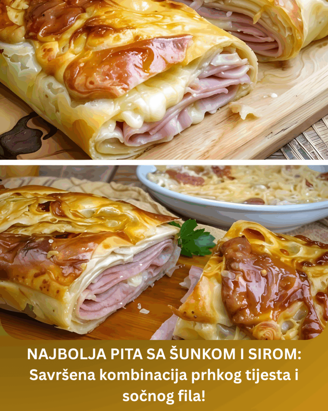 3152-najbolja-pita-sa-sunkom-i-sirom-savrsena-kombinacija-prhkog-tijesta-i-socnog-fila