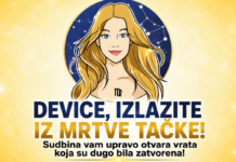 DEVICE, IZLAZITE IZ MRTVE TAČKE! Sudbina vam upravo otvara vrata koja su dugo bila zatvorena!