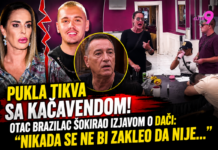 PUKLA TIKVA SA KAČAVENDOM! Otac Brazilac šokirao izjavom o Dači: “Nikada se ne bi zakleo da nije…”